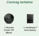 iRobot ROOMBA 105 COMBO + AUTOEMPTY DOCK BLACK robotporszívó