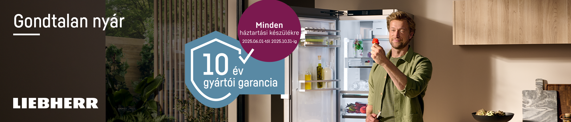 Liebherr Gondtalan nyár 10 év gyártói garancia