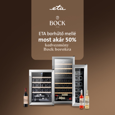 ETA borhűtő akció: akár 50% kedvezmény prémium Bock borokra